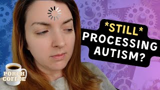 Unexpected Reaction to My Autism Diagnosis