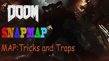DooM 2017 SnapMap | Community Spotlight May - Tricks and Traps