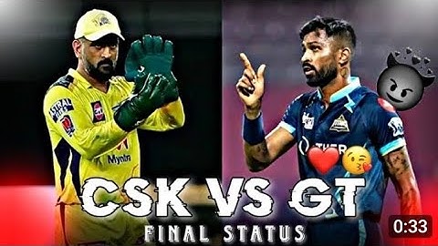 IPL2023 FINAL ●CSK vs GT● CSK🔥vs GT😈 status 2023| Ipl Final Status | #cskvsgt #iplfinal #viralvideo