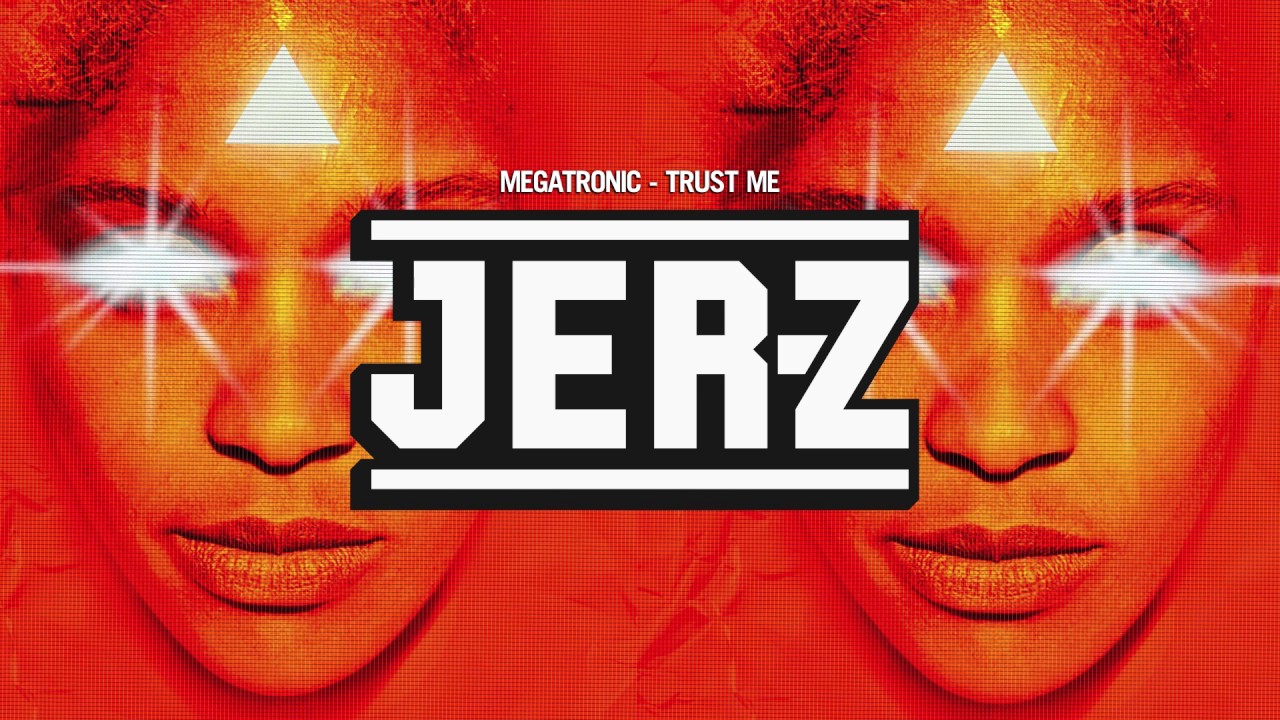 Megatronic - Trust Me