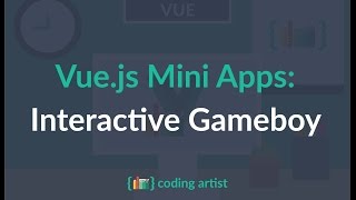 Vue.js Interactive Gameboy Walkthrough