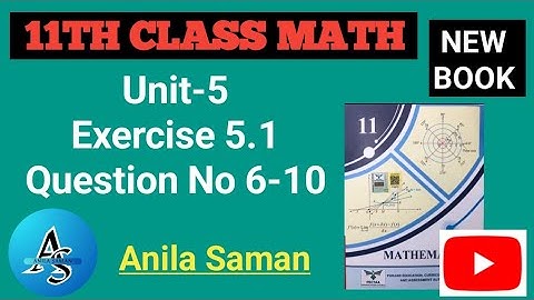1st Year Math New Book  Ex 5.1 Q#(6-10),11TH math new book EX 5.1 q (6-10),ex 5.1 First Year Math 