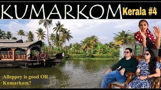 ALLEPPEY OR KUMARKOM ? || KERALA Houseboat Experience by Alark Soni 12,355 views 1 year ago 18 minutes