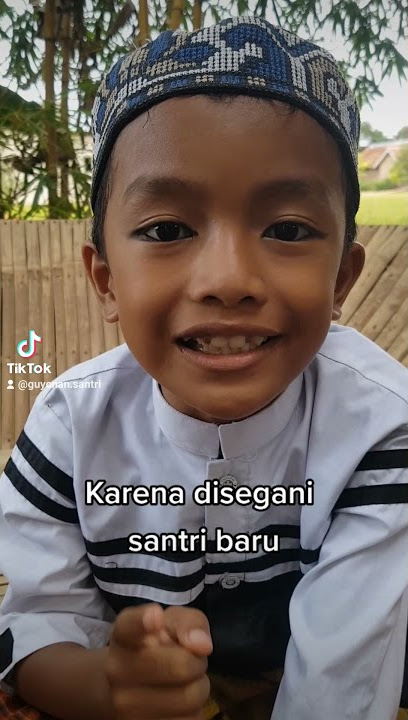 CIRI-CIRI SANTRI LAWAS || Guyonan santri