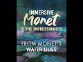 Immersive Monet &amp; The Impressionists Exhibit Opens in Boston!