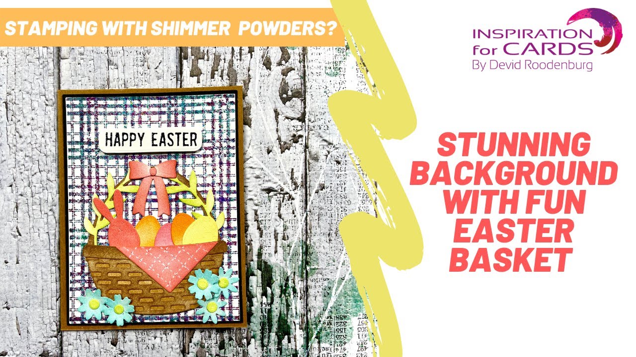 Stamping with shimmer powders? YES and Making a easter basket card ...
