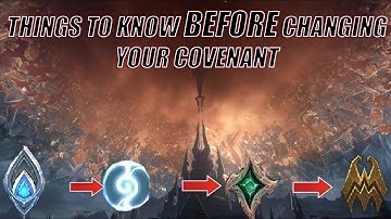 Switching Covenants? Watch this first - A World of Warcraft Shadowlands Guide
