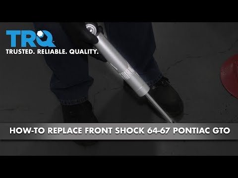 How to Replace Front Shock 64-67 Pontiac GTO How to Replace Front Shock 64-67 Pontiac GTO