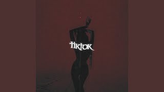 Tik Tok (Slowed)