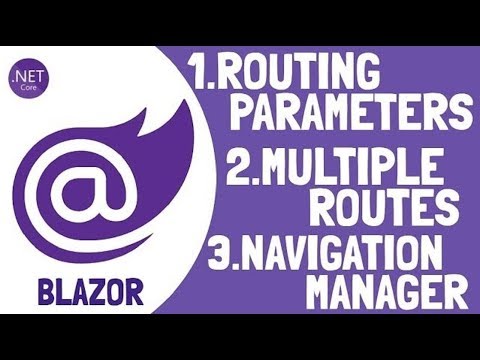 Blazor : Routing (MultipleRoutes, Parameters and NavigationManager) [Latest Tutorial] - click for full details