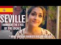 The Seville, SPAIN that MOST Tourists DON