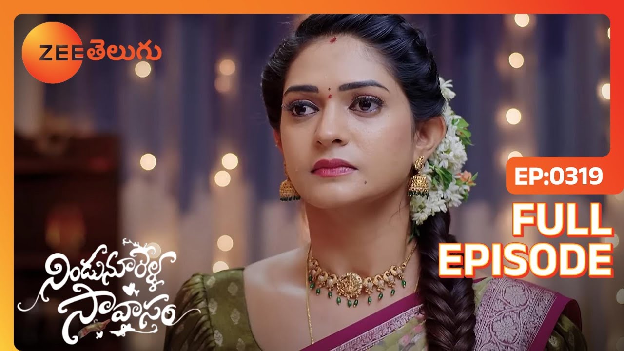 Arundhati ఆత్మ స్పర్శ పొందుతుంది | Nindu Noorella Saavasam | Full Ep. 319 | ZEE Telugu