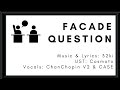 [UTAU Cover] Facade Question (32ki) [ChanChopin V2 &amp; CASE]