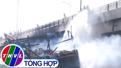 THVL | Cháy tàu cá sắp xuất bến, thiệt hại gần 7 tỷ đồng