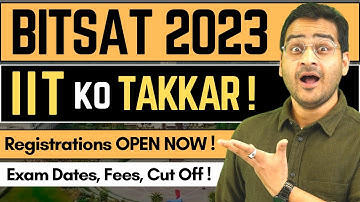 💥BITSAT 2023! How to Get BITS Pilani? | BITSAT Exam Pattern, Dates, Cut-Offs, Average Salary!