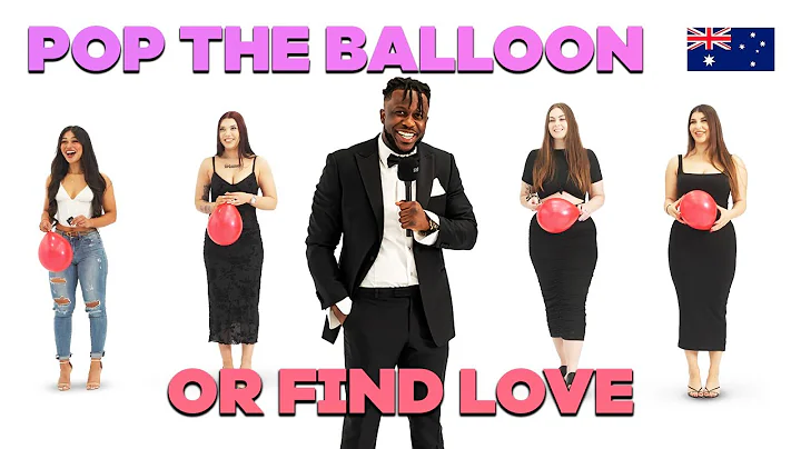 Pop The Balloon Or Find Love ( Australia 🇦🇺)  | EP 1