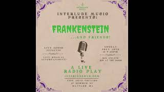 Frankenstein & Friends | Live Radio Play