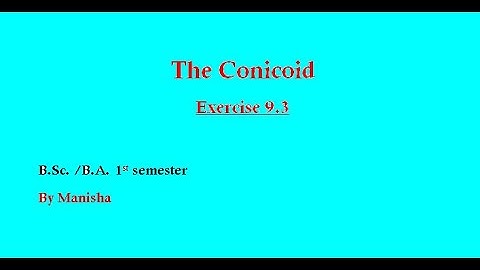Solid Geometry | Exercise 9.3 | The Conicoid | B.A./B.Sc. 1st semester
