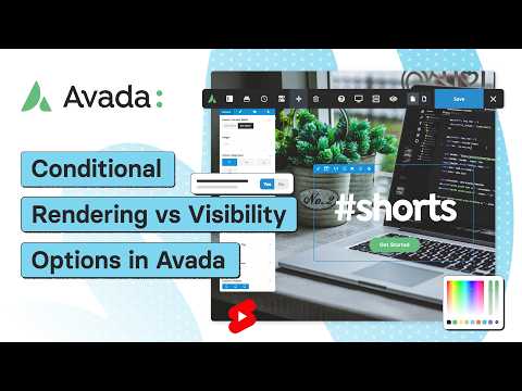 Conditional Rendering vs Visibility Options in Avada