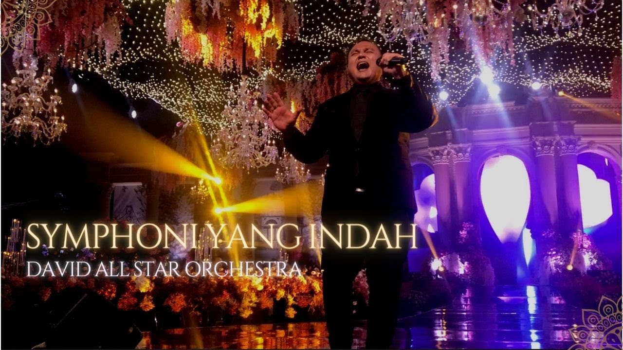 Symphony Yang Indah - David All Star Orchestra