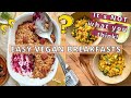 Not oatmeal no tofu scramble or smoothies  vegan breakfast ideas