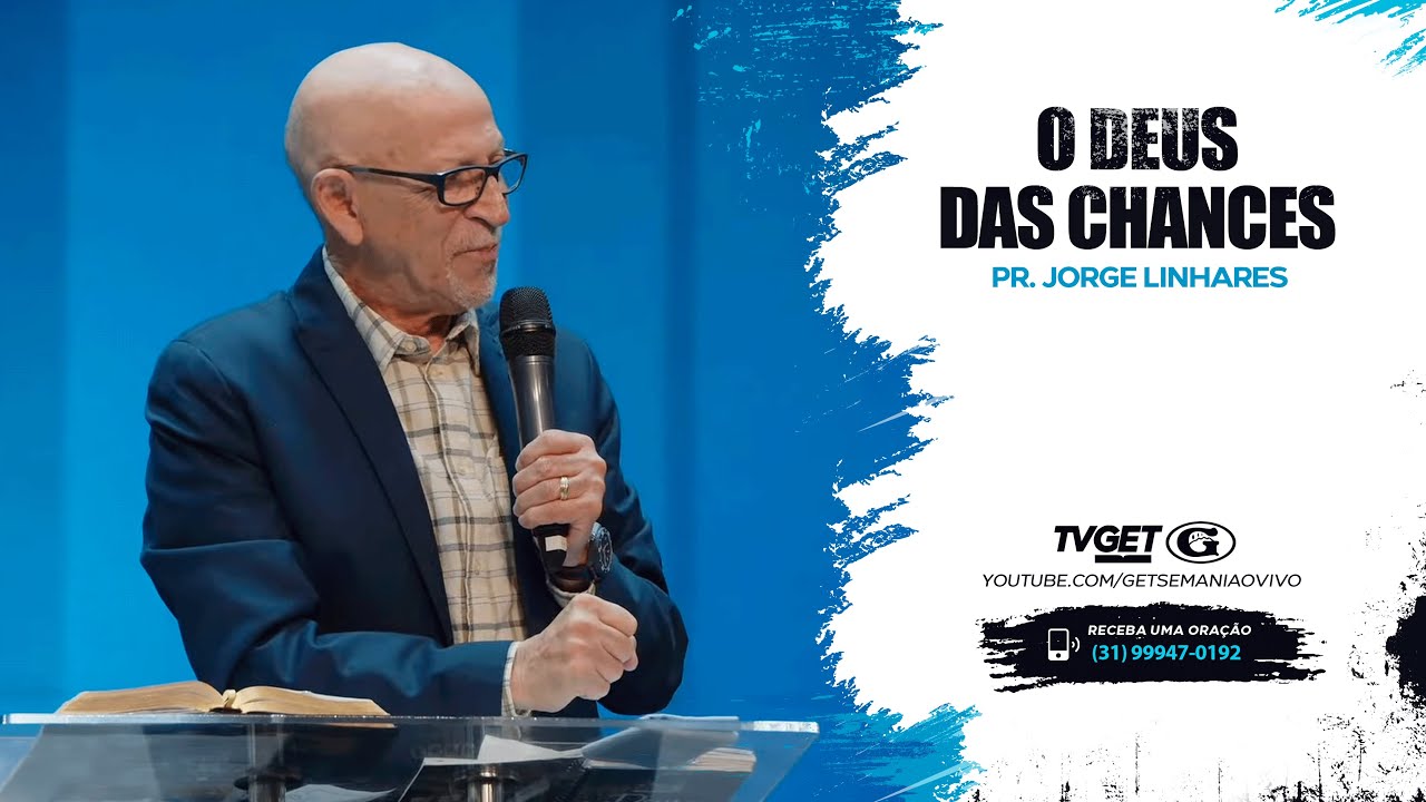 O Deus das chances | Pr. Jorge Linhares | Culto Evangelístico | 01/10/2023