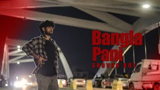 Bangla Pani - Shovon Roy