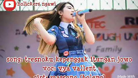 Vya vallent - tresnoku kepenggak itungan jowo