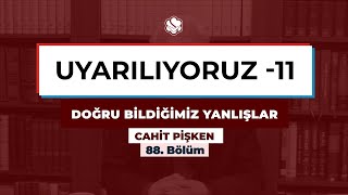 Doğru Bildiğimiz Yanlışlar | UYARILIYORUZ -11