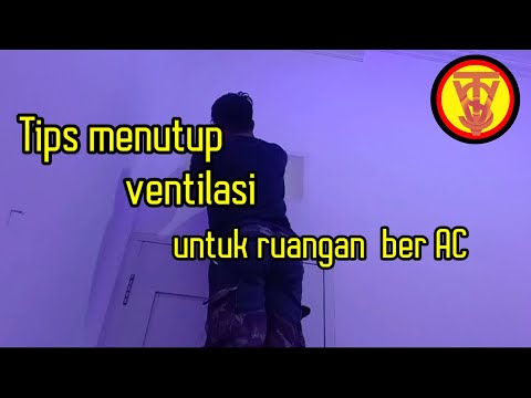 Tips menutup ventilasi udara untuk ruangan ber AC