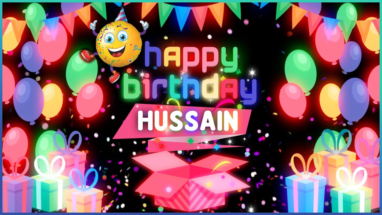 Happy Birthday Hussain 🍰 عيد ميلاد حسين Youtube 