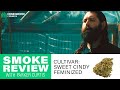 Reviewing sweet cindy feminized with parker curtis and the homegrown cannabis co