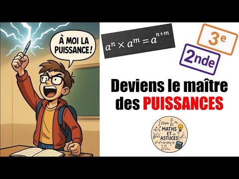 Maths 3e/2nde - Puissances : méthode + exos corrigés