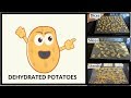 Dehydrating Potatoes -- Slices, Dices & Shreds