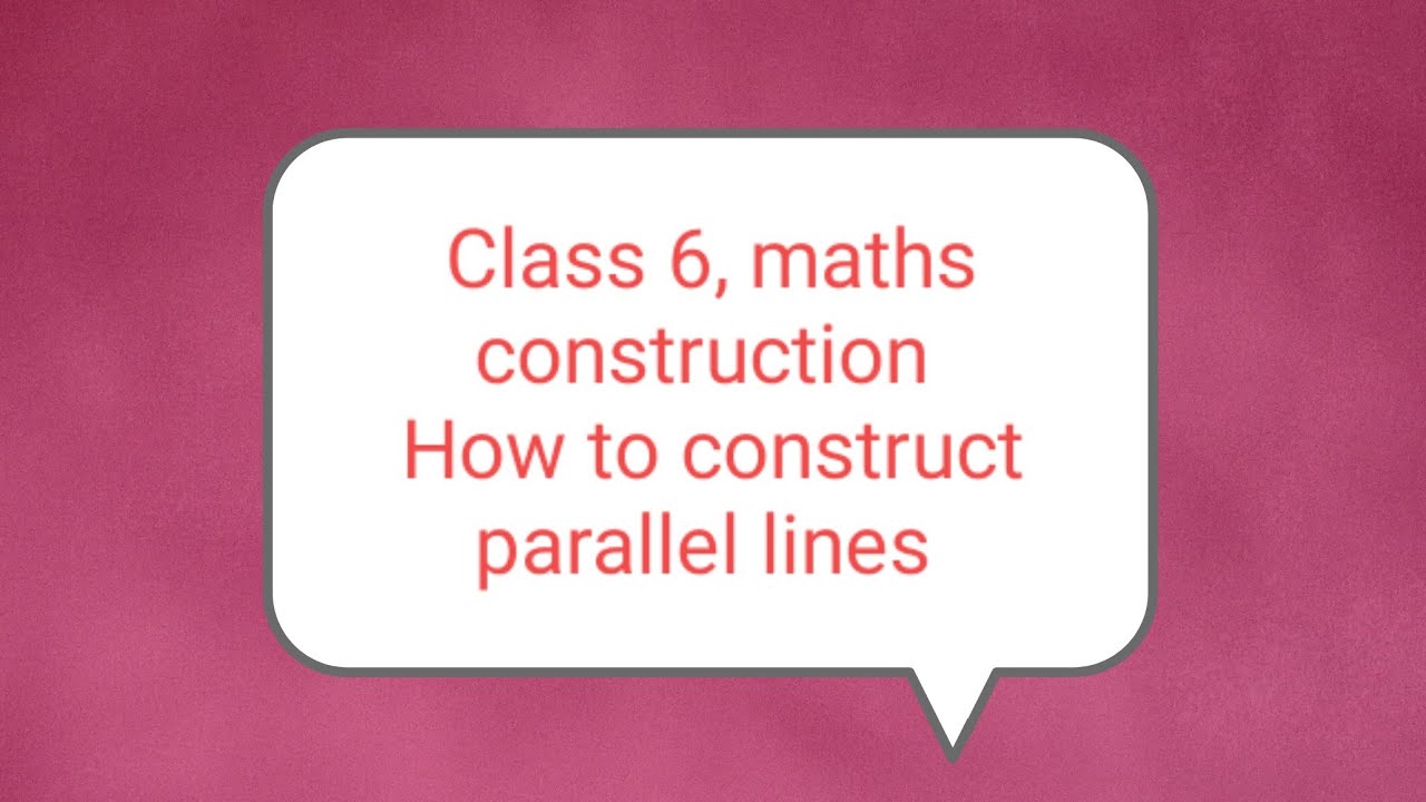 Class 6,maths,construction of parallel lines - YouTube