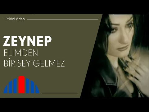 Zeynep - Elimden Bir Şey Gelmez (Official Video)