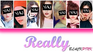 REALLY - YOUR GIRL GROUP (7 MEMBER VER) [HAN/ROM/ENG] {COLOUR CODED LYRICS + LINE DISTRIBUTION}