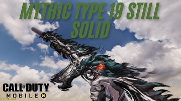 Type 19 is STILL SOLID Despite Nerfs! | Mythic Type 19 Legendary Ranked Gameplay COD Mobile