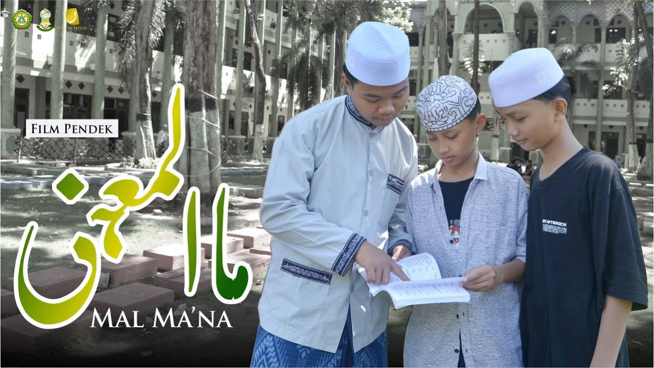 Film Santri II Mal Ma'na II PP. Riyadlus Sholihin