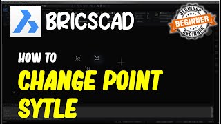 Bricscad How To Change Point Style