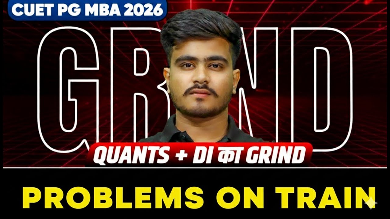 CUET PG MBA 2026 🔥 | Quant & DI Problems on Train