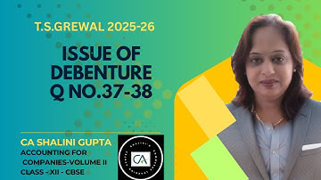 Issue of Debentures | Q 37-38  | Class 12 Accounts | Chapter 9 | TS Grewal Solutions | CBSE 2026