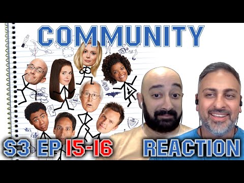 Community - S3 Ep 15 & 16 - REACTION - First Time Watching