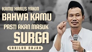 Kamu harus yakin kamu pasti akan masuk surga l gus baha terbaru 