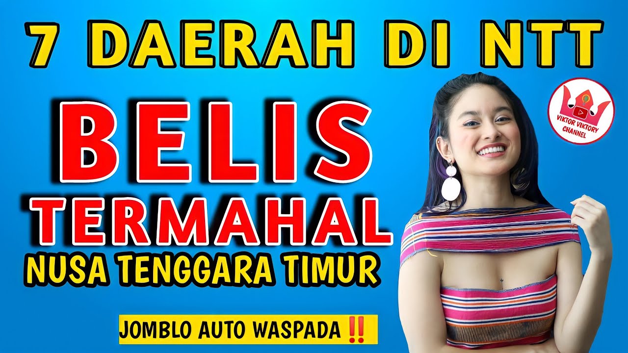 BIKIN STRESS! INI 7 DAERAH DI NTT DENGAN BELIS/ MAS KAWIN TERTINGGI DI NUSA TENGGARA TIMUR