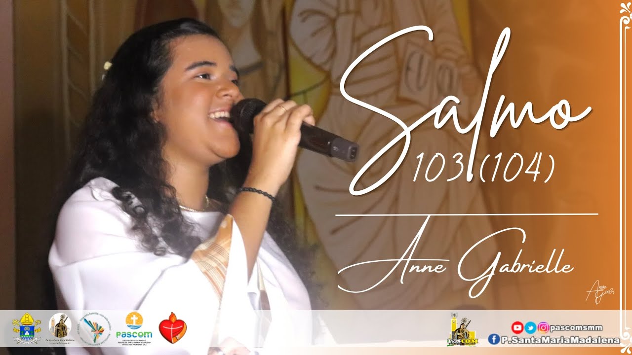 Salmo 103 104 Anne Gabrielle YouTube salmo-103-104-anne-gabrielle-youtube