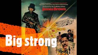 Watch James Brown Big Strong video