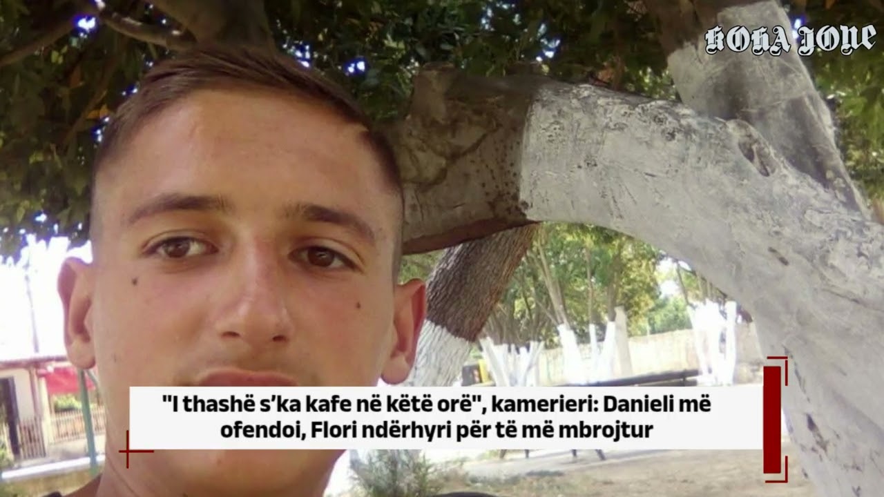 ''I thashë s’ka kafe në këtë orë'', kamerieri: Danieli më ofendoi, Flori ndërhyri për të më mbrojtur
