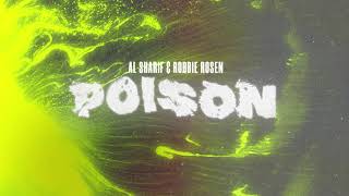 AL Sharif & Robbie Rosen - Poison