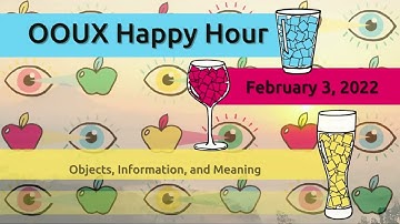 OOUX Happy Hour: Objects, Information, and Meaning with Marsha Haverty